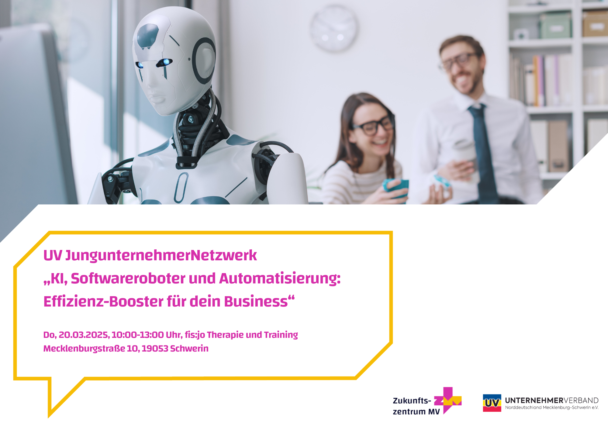 Einladung zum UV Jungunternehmernetzwerk „KI, Softwareroboter und Automatisierung – Effizienz-Booster für Ihr Business“