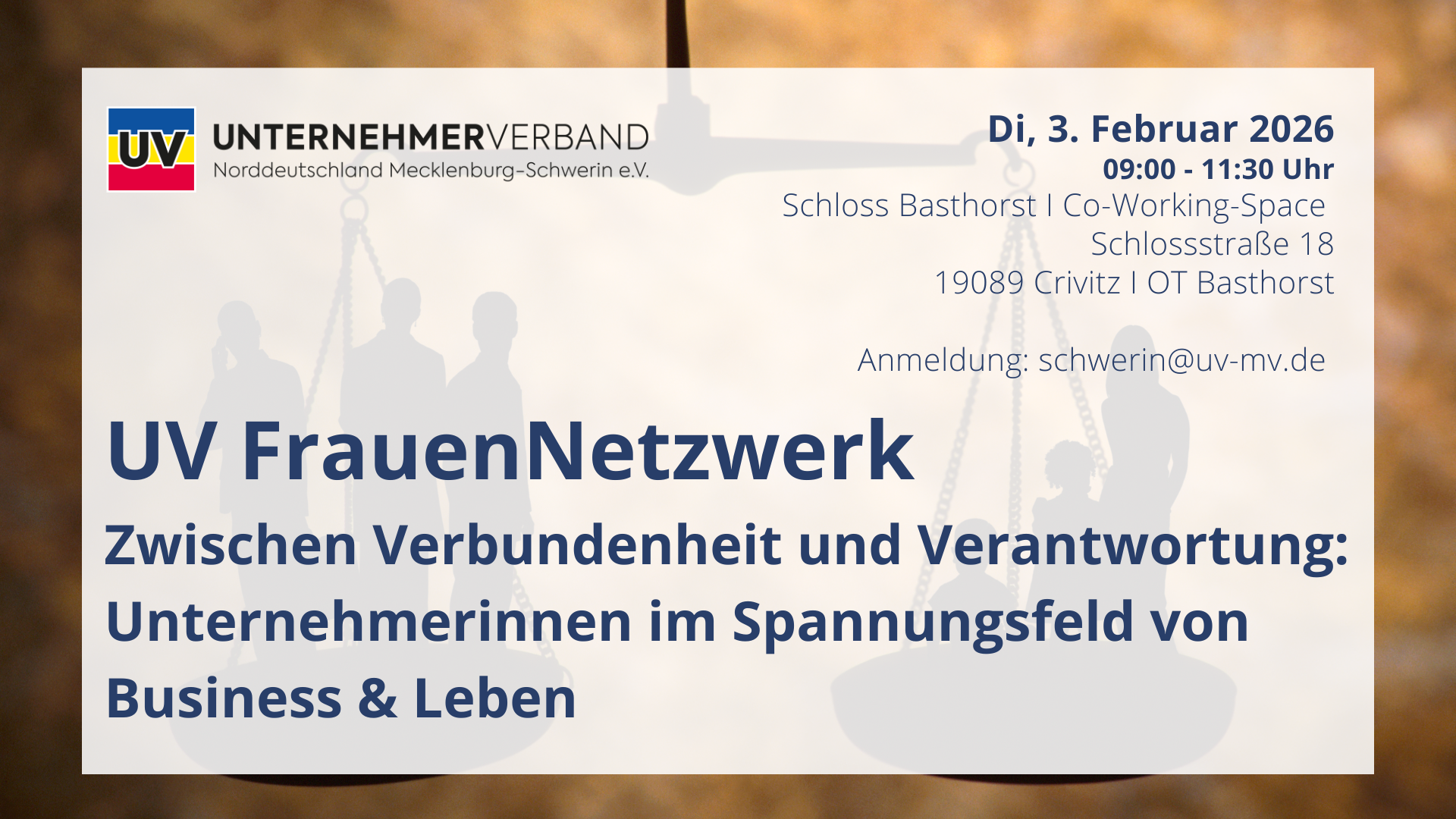 UV FrauenNetzwerk „Zwischen Verantwortung und Verbundenheit: Unternehmerinnen im Spannungsfeld von Business & Leben“
